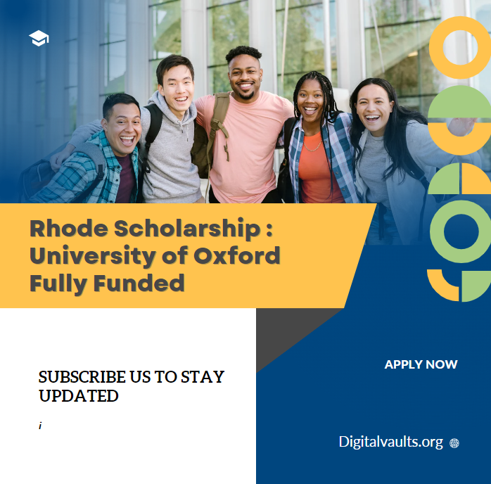 Rhodes Scholarships 20242025 University of Oxford Scholarship (Fully