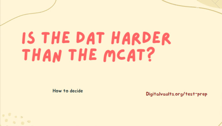 dat-vs-mcat-is-the-dat-harder-than-the-mcat-digital-vaults