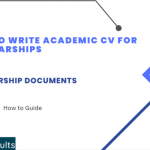 How to Write Academic CV for Scholarships