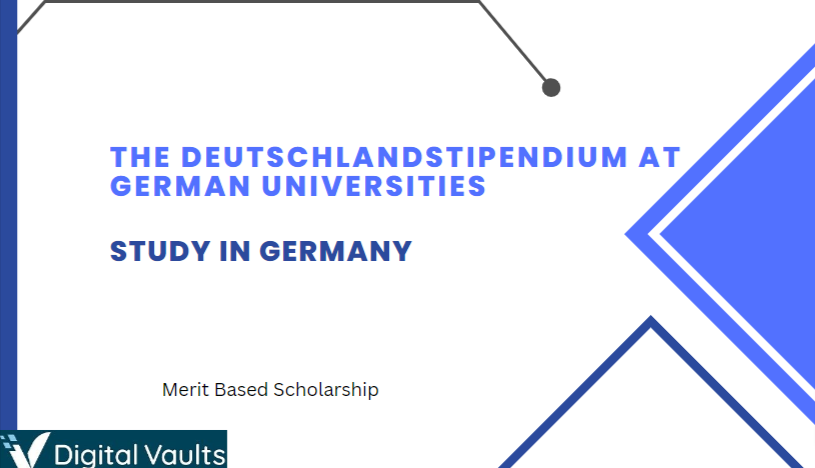 The Deutschlandstipendium At German Universities 2023-2024 : Study in Germany For Free