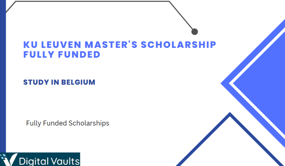 KU Leuven Master's Scholarship Fully Funded in 2023-2024 - Study in Belgium