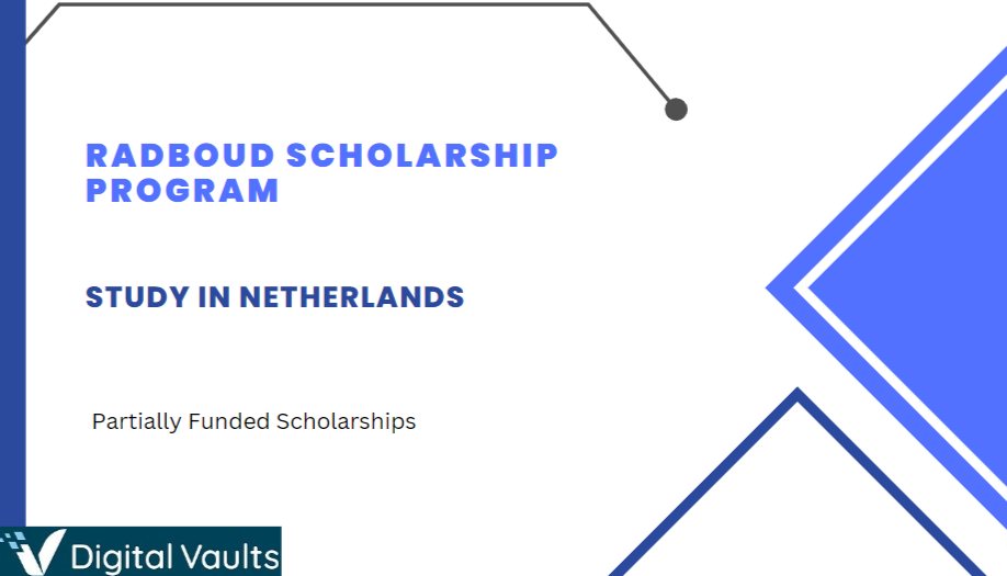 Radboud Scholarship Program For International Students 2023-2024 - Study in Netherlands