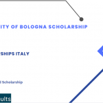 University of Bologna Scholarship 2024-2025: Study in Italy Fully Funded