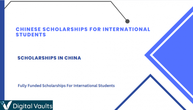 Fully Funded China Scholarships For International Students 2024-2025 ...