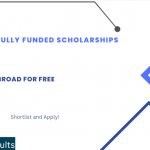 Fully Funded Scholarships Without IELTS For International Students 2023-2024 : Study Abroad For Free