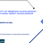 University Of Memphis Scholarship For International Students 2023-2034 : International Merit Scholarship