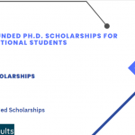 Fully Funded Ph.D. Scholarships For International Students 2023-2024