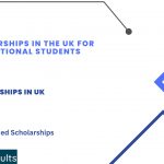 Fully Funded Scholarships in the UK For International Students 2024-2025